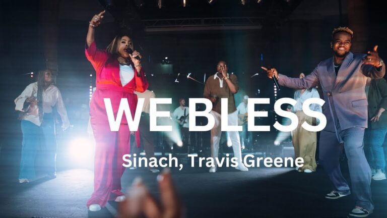 Sinach Ft Travis Greene “We Bless” song lyrics
